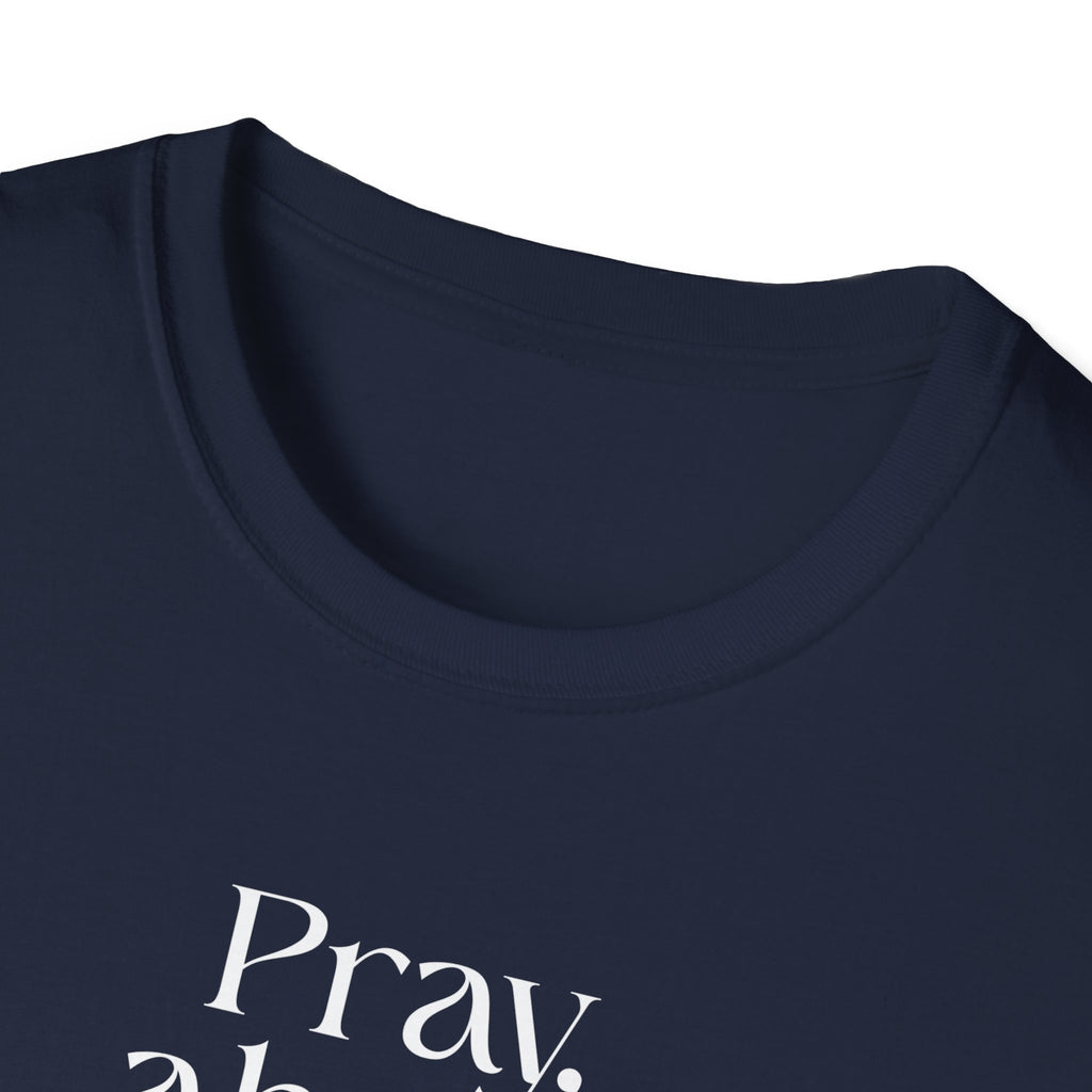 Faith Over Fear Christian T-Shirt — "Pray About Everything" Philippians 4:6