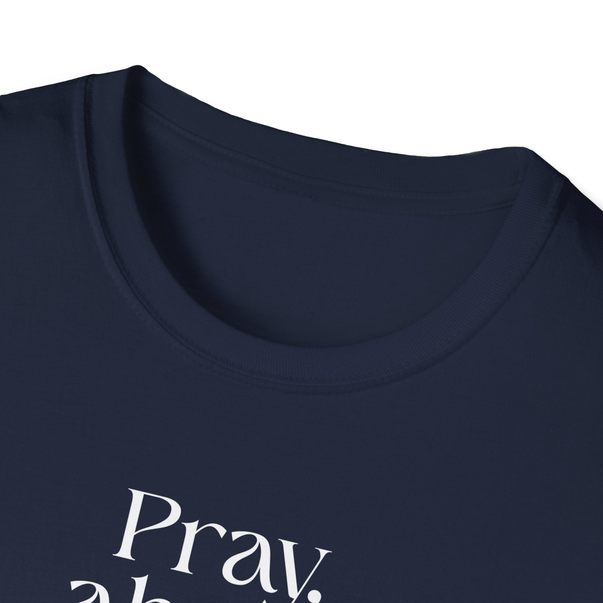 Faith Over Fear Christian T-Shirt — "Pray About Everything" Philippians 4:6