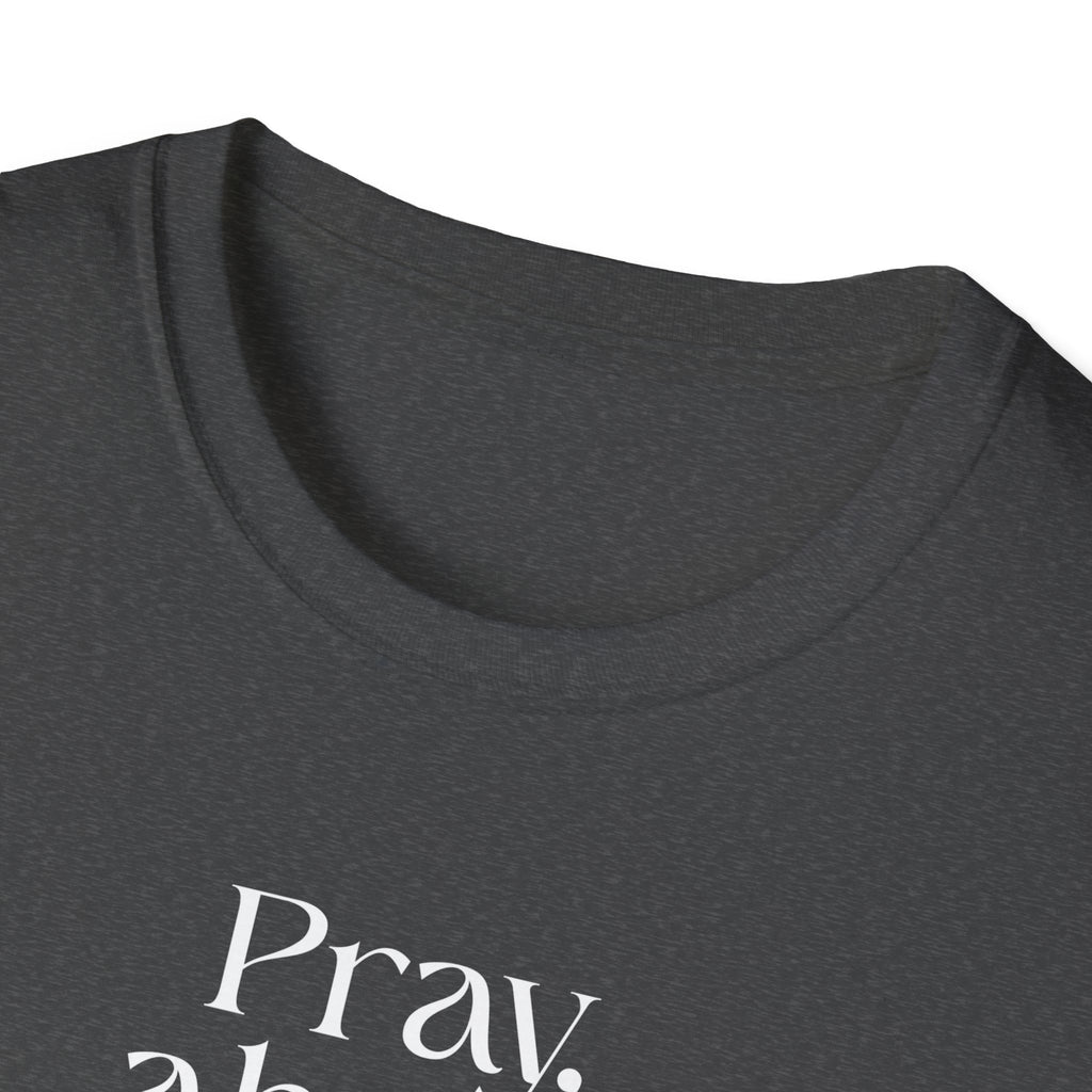 Faith Over Fear Christian T-Shirt — "Pray About Everything" Philippians 4:6