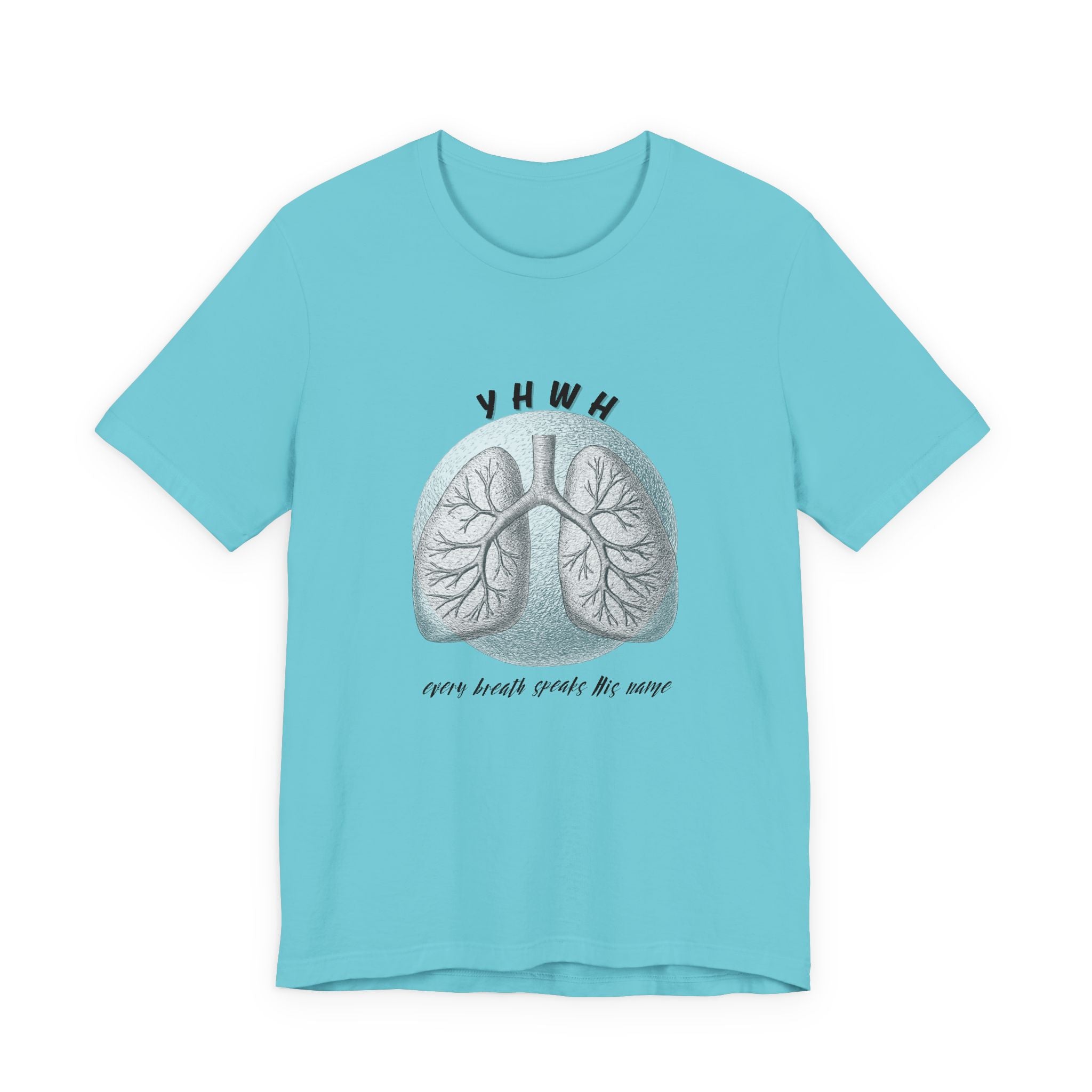 YHWH Lungs  Christian Tee, Every Breath Speak His Name Tee, Name of God YHWH, faith apparel