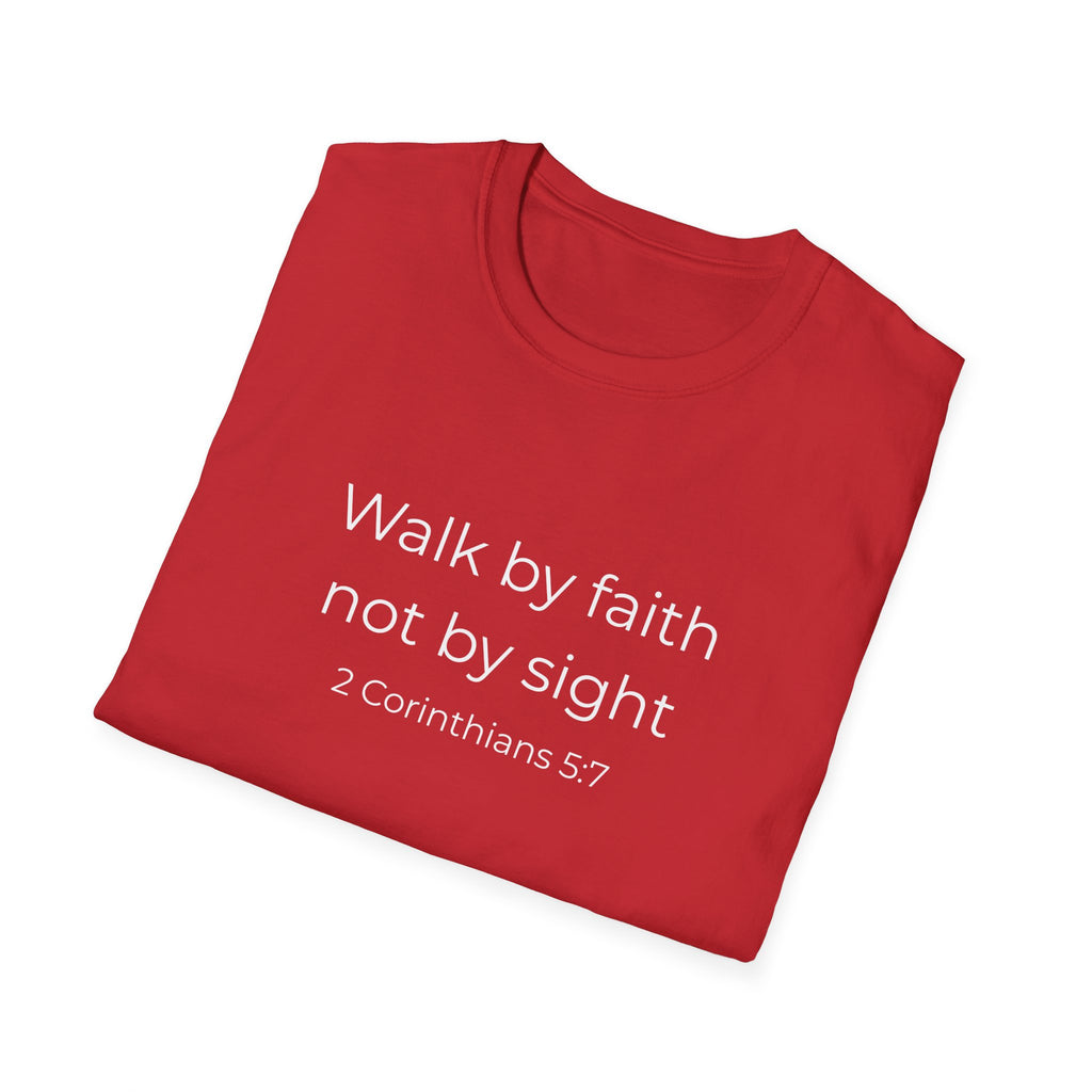 Faith Over Fear Christian T-Shirt  — "Walk by faith not by sight" (2 Corinthians 5:7)