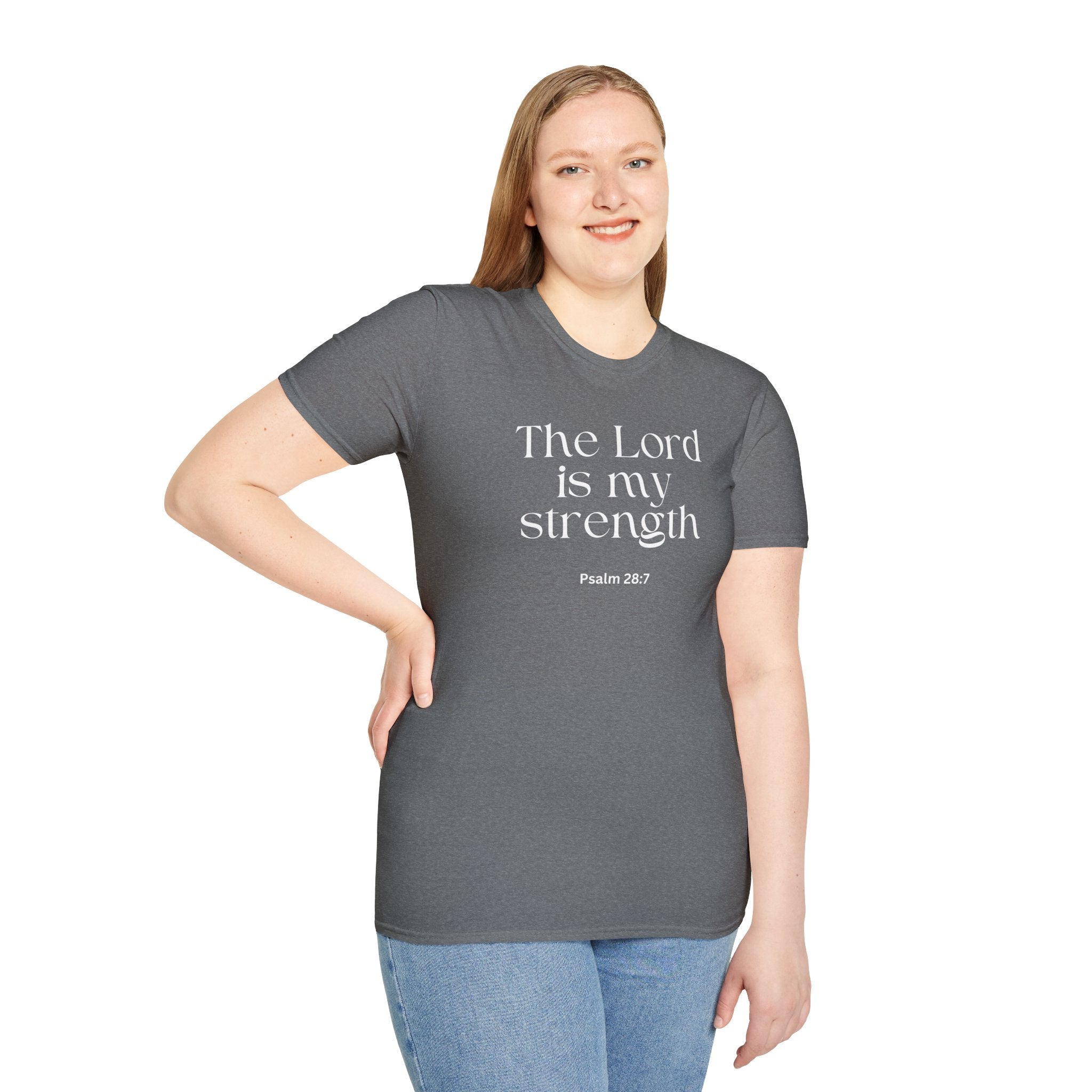 Faith Over Fear Christian T-Shirt — "The Lord Is My Strength" Psalm 28:7
