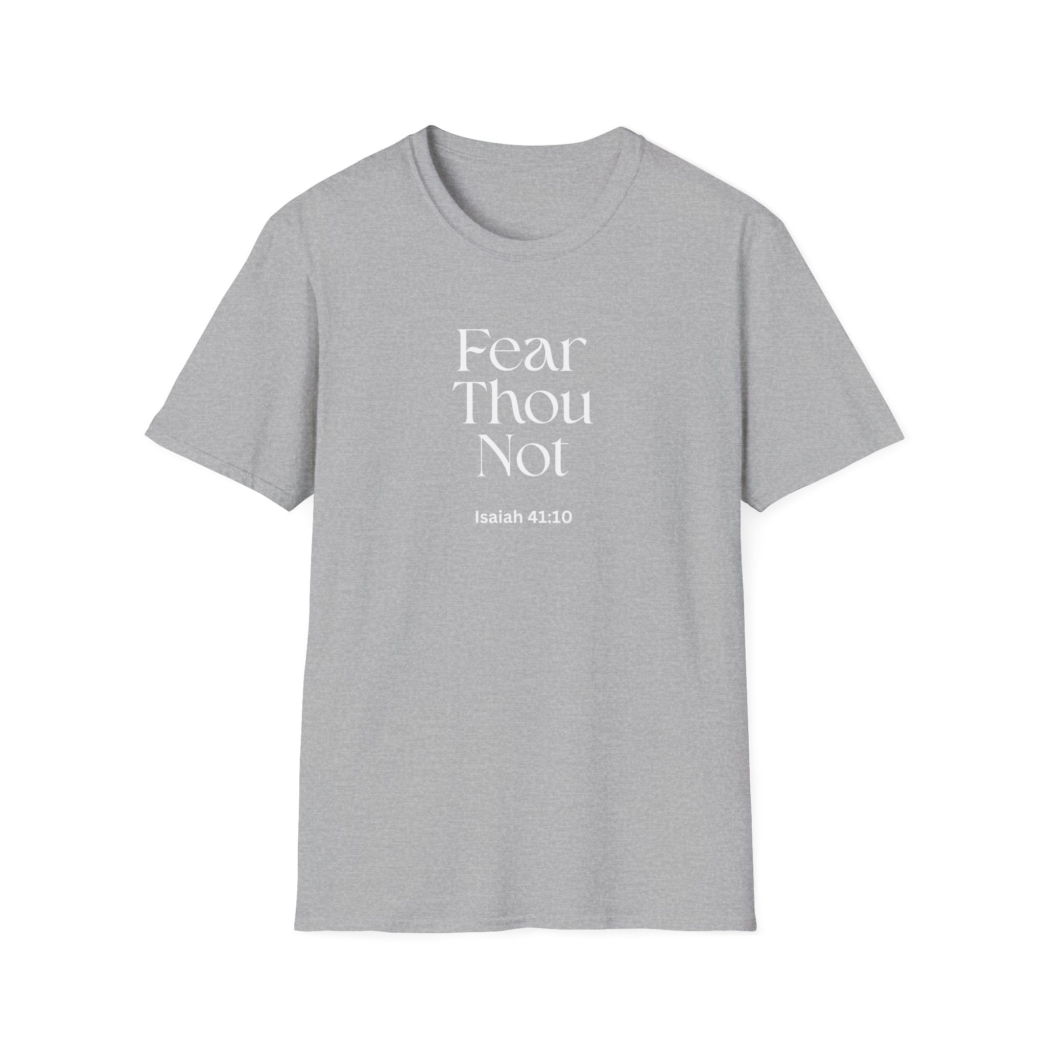 •	Faith Over Fear Christian T-Shirt – “Fear Thou Not” Isaiah 41:10 Bible Verse Tee