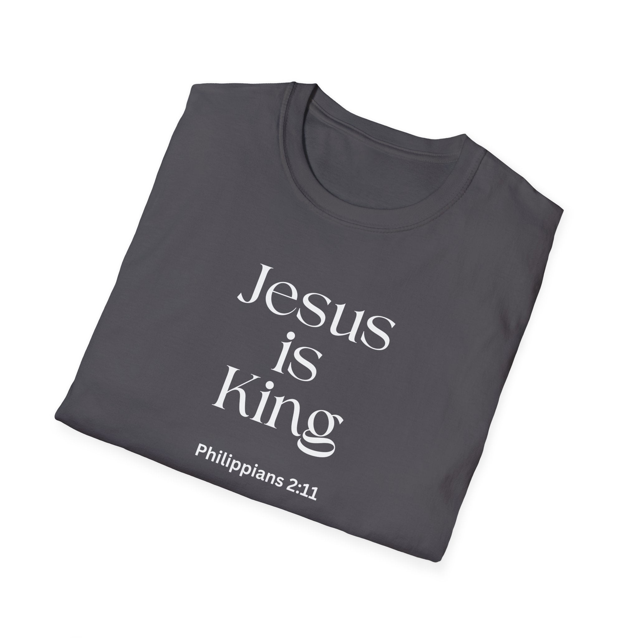 Faith over Fear Christian T-Shirt — "Jesus Is King " Philippians 2:11