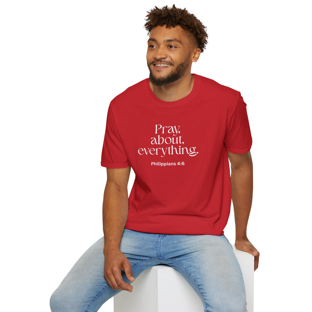 Faith Over Fear Christian T-Shirt — "Pray About Everything" Philippians 4:6