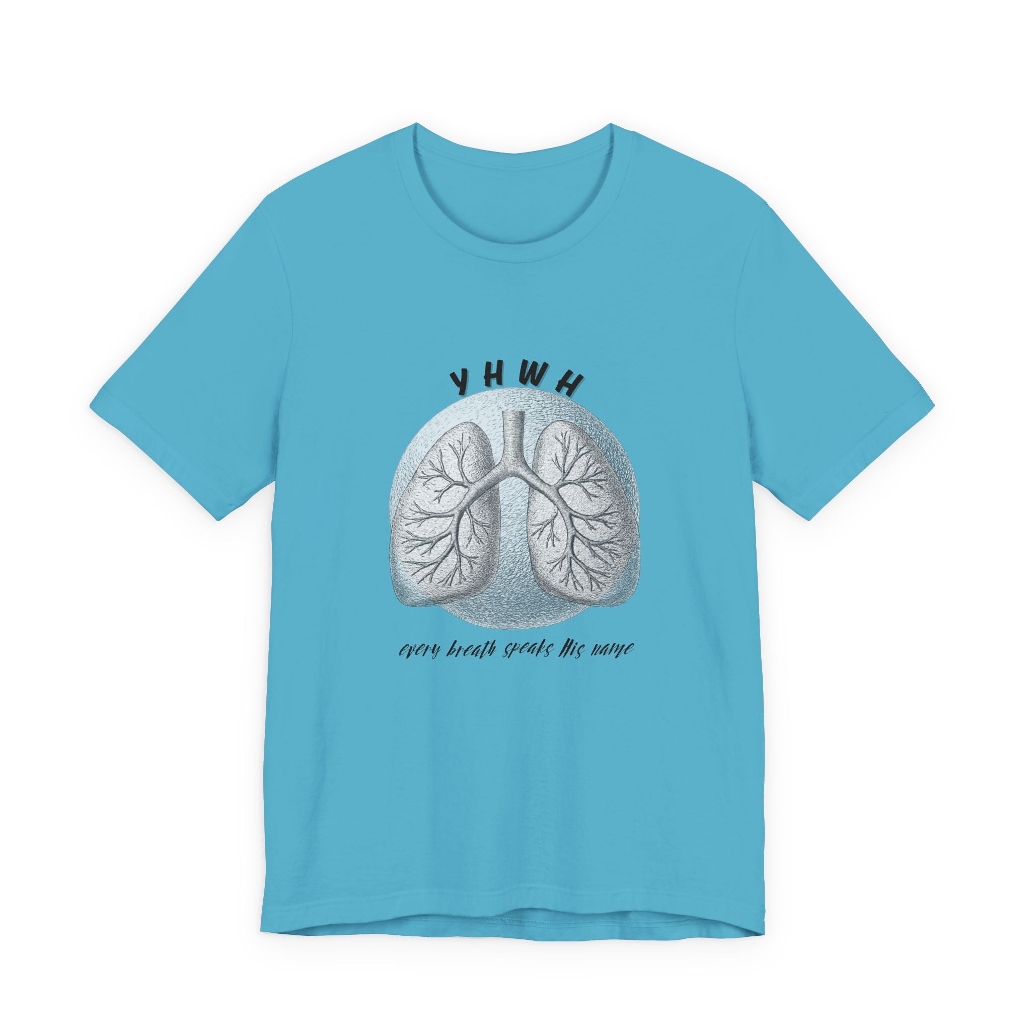 YHWH Lungs  Christian Tee, Every Breath Speak His Name Tee, Name of God YHWH, faith apparel