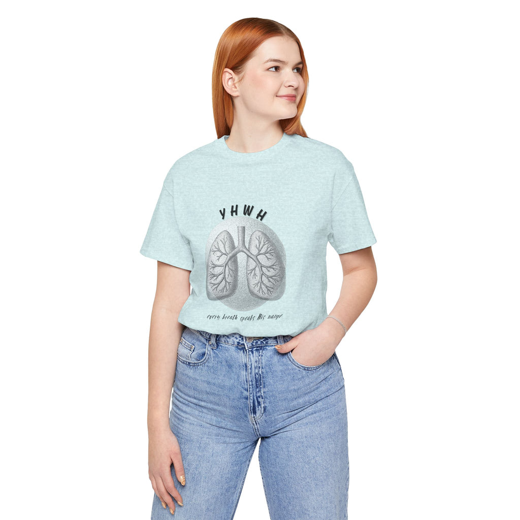 YHWH Lungs  Christian Tee, Every Breath Speak His Name Tee, Name of God YHWH, faith apparel