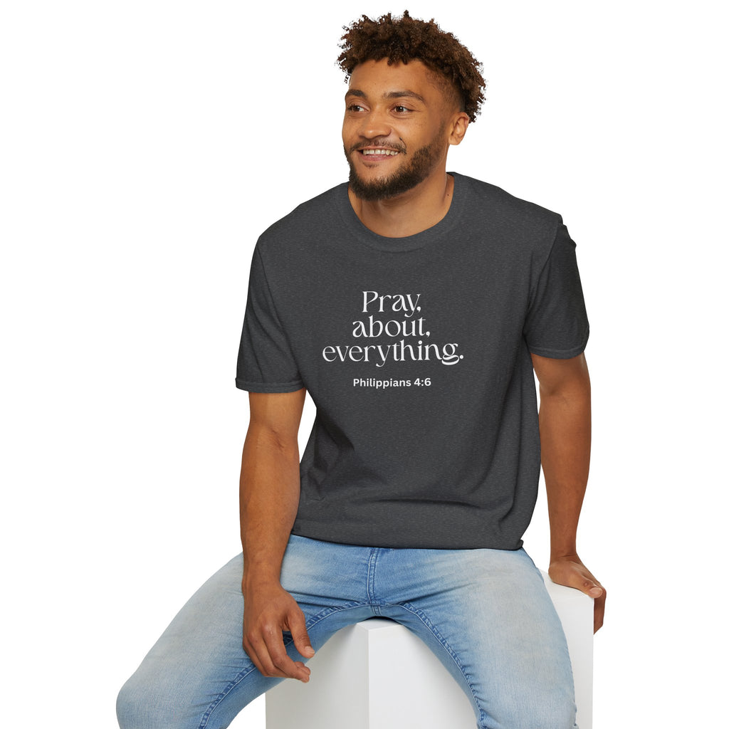 Faith Over Fear Christian T-Shirt — "Pray About Everything" Philippians 4:6