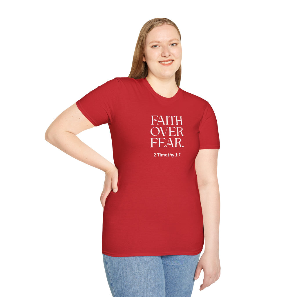 Faith Over Fear Christian T-Shirt — 2 Timothy 1:7