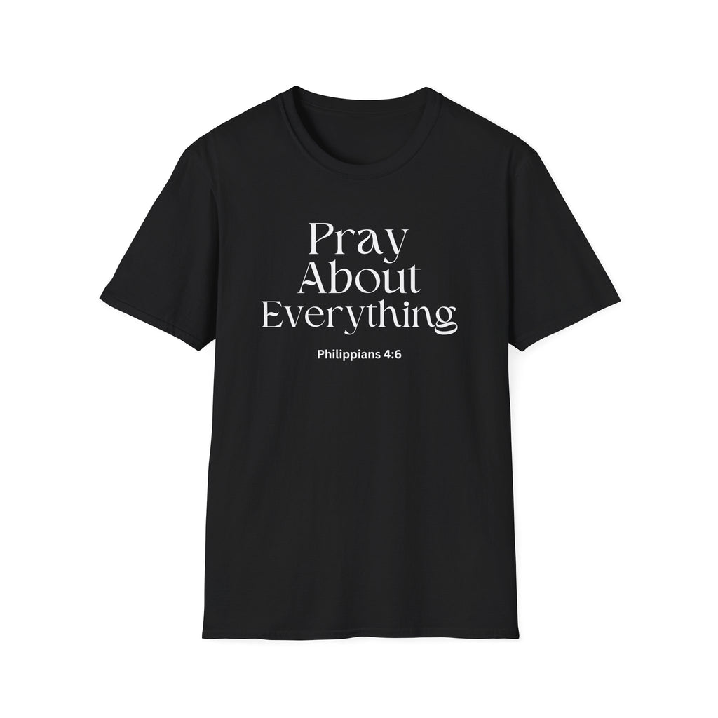 Faith Over Fear Christian Faith Tee — "Pray About Everything" Philippians 4:6