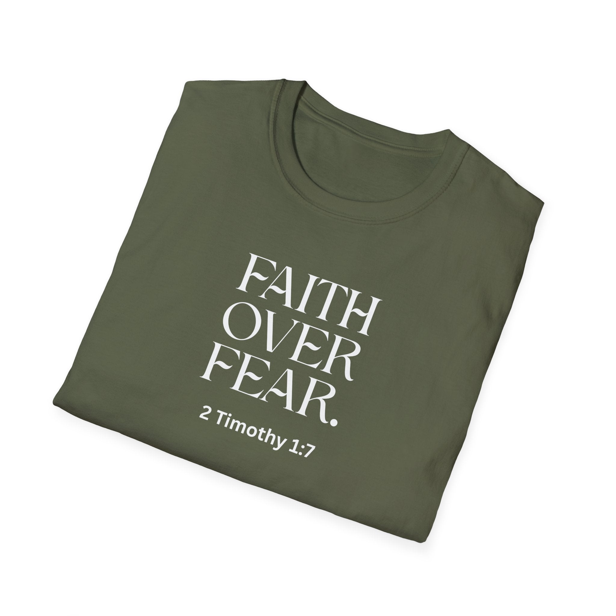 Faith Over Fear Christian T-Shirt — 2 Timothy 1:7