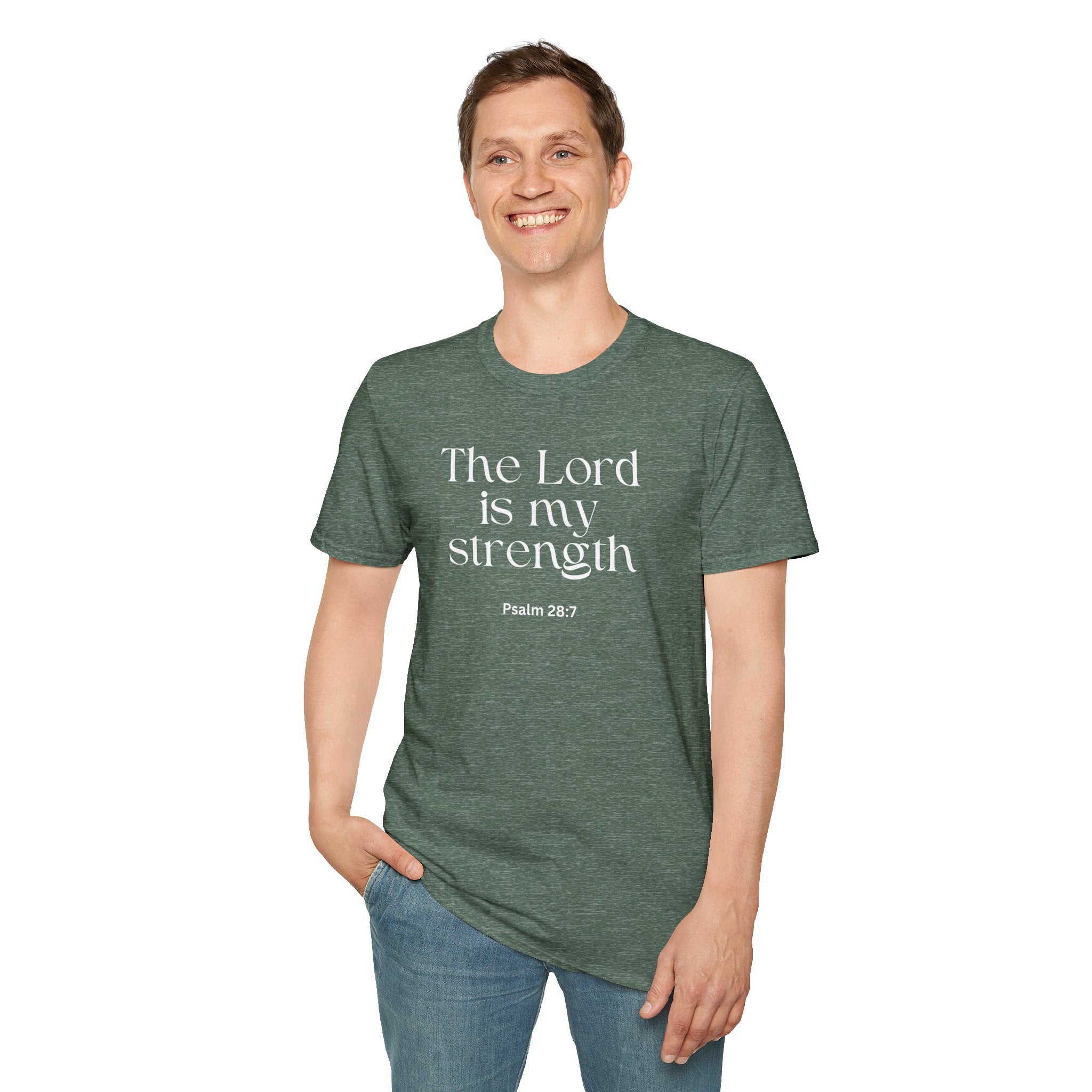 Faith Over Fear Christian T-Shirt — "The Lord Is My Strength" Psalm 28:7