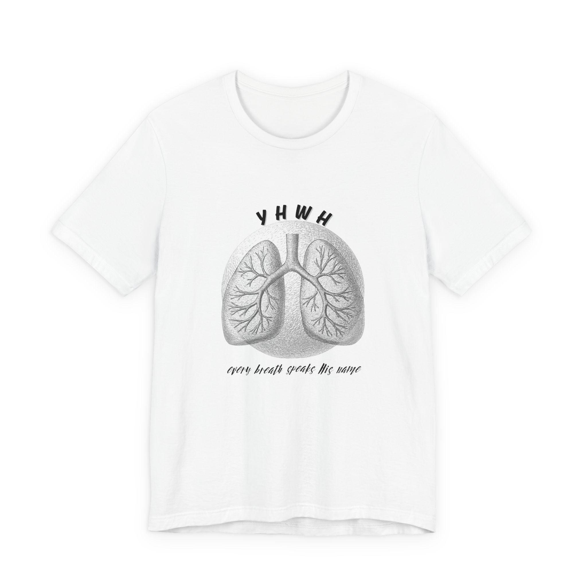 YHWH Lungs  Christian Tee, Every Breath Speak His Name Tee, Name of God YHWH, faith apparel