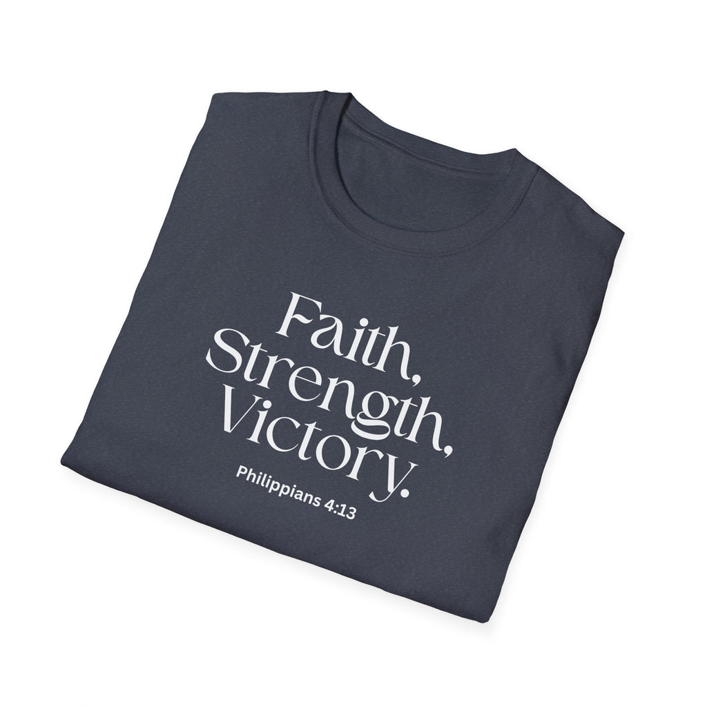 Faith Strength Victory T‑Shirt — Scripture Inspired Reminder for Everyday Witness
