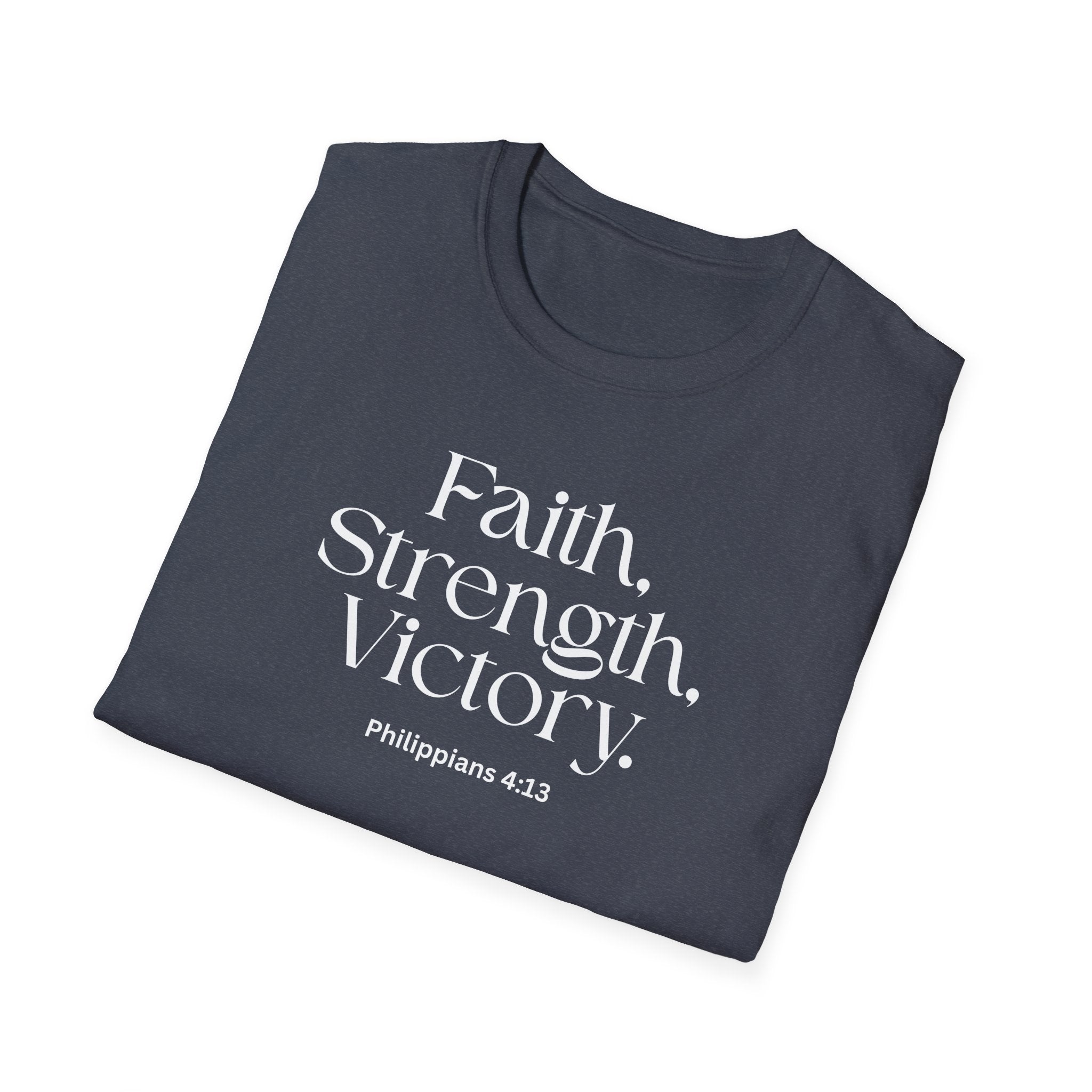 Faith Strength Victory T‑Shirt — Scripture Inspired Reminder for Everyday Witness