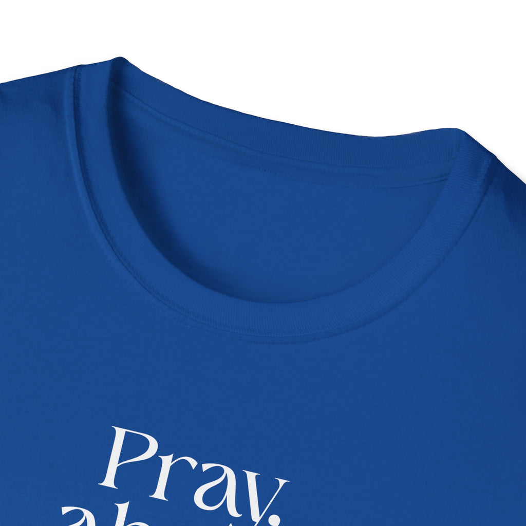 Faith Over Fear Christian T-Shirt — "Pray About Everything" Philippians 4:6