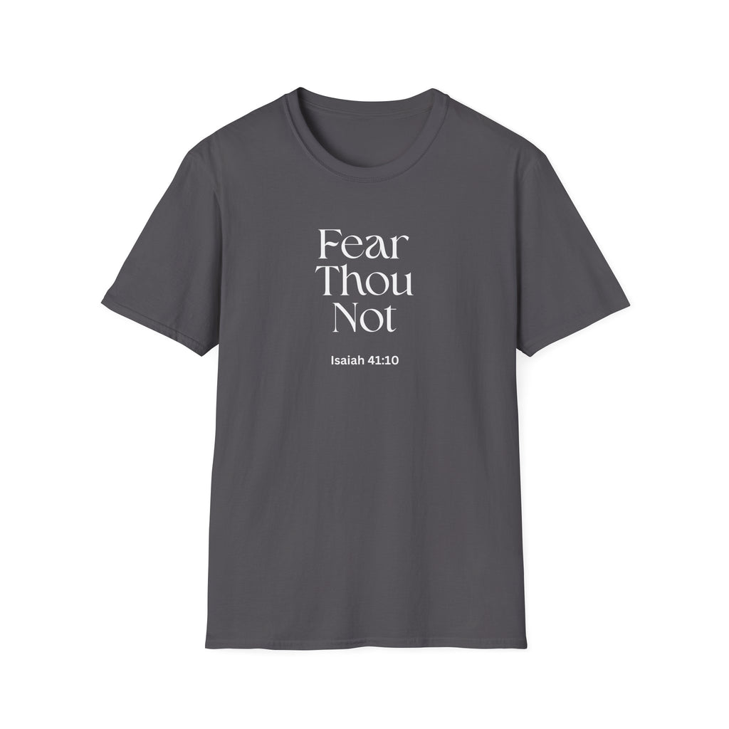 •	Faith Over Fear Christian T-Shirt – “Fear Thou Not” Isaiah 41:10 Bible Verse Tee