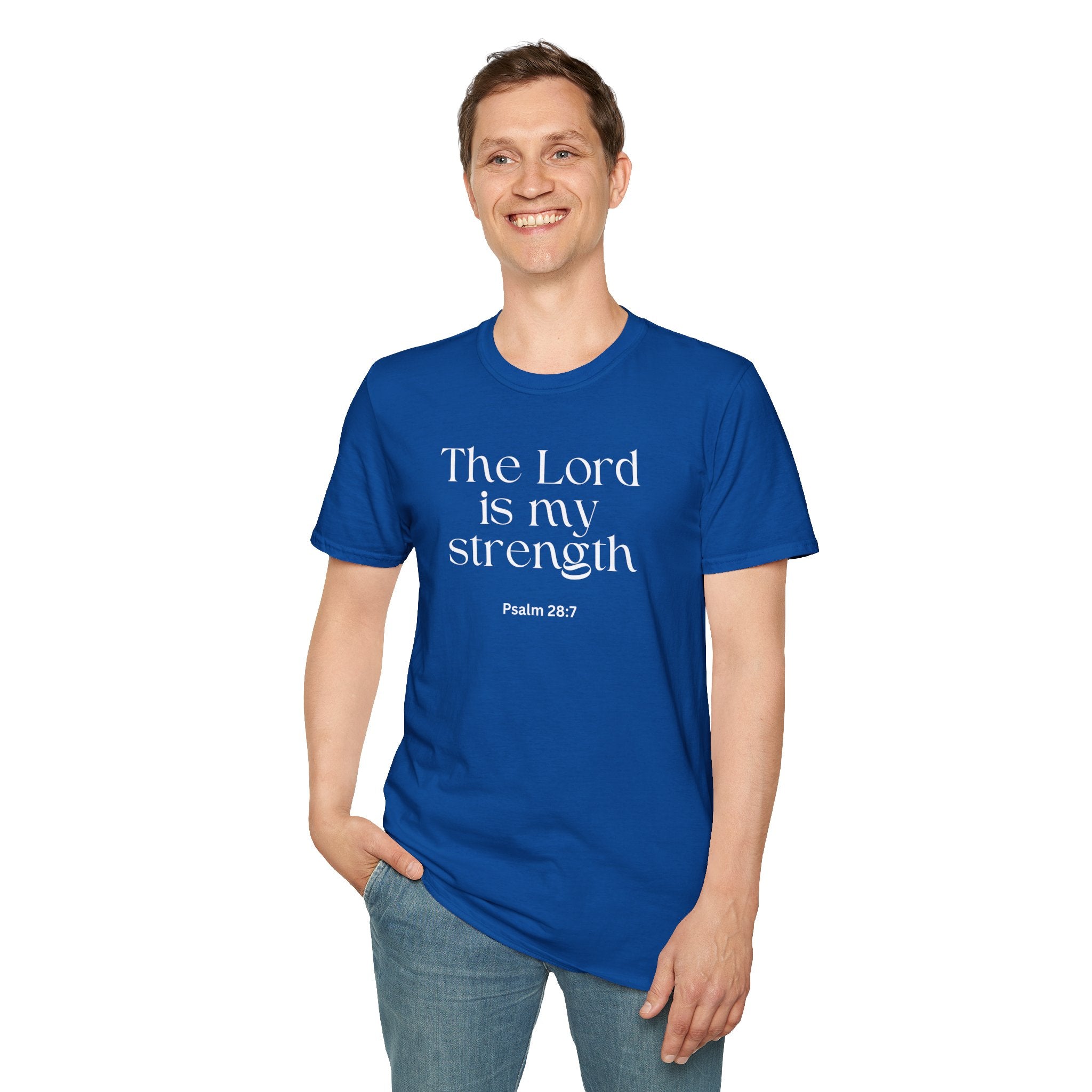 Faith Over Fear Christian T-Shirt — "The Lord Is My Strength" Psalm 28:7