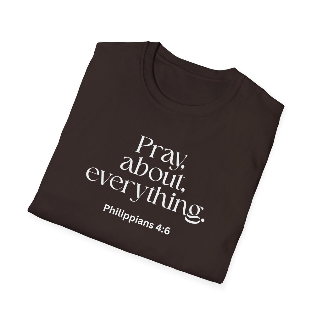 Faith Over Fear Christian T-Shirt — "Pray About Everything" Philippians 4:6