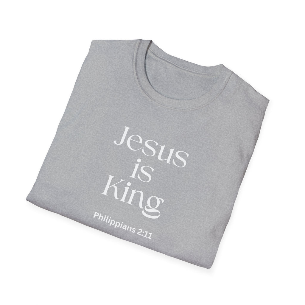 Faith over Fear Christian T-Shirt — "Jesus Is King " Philippians 2:11