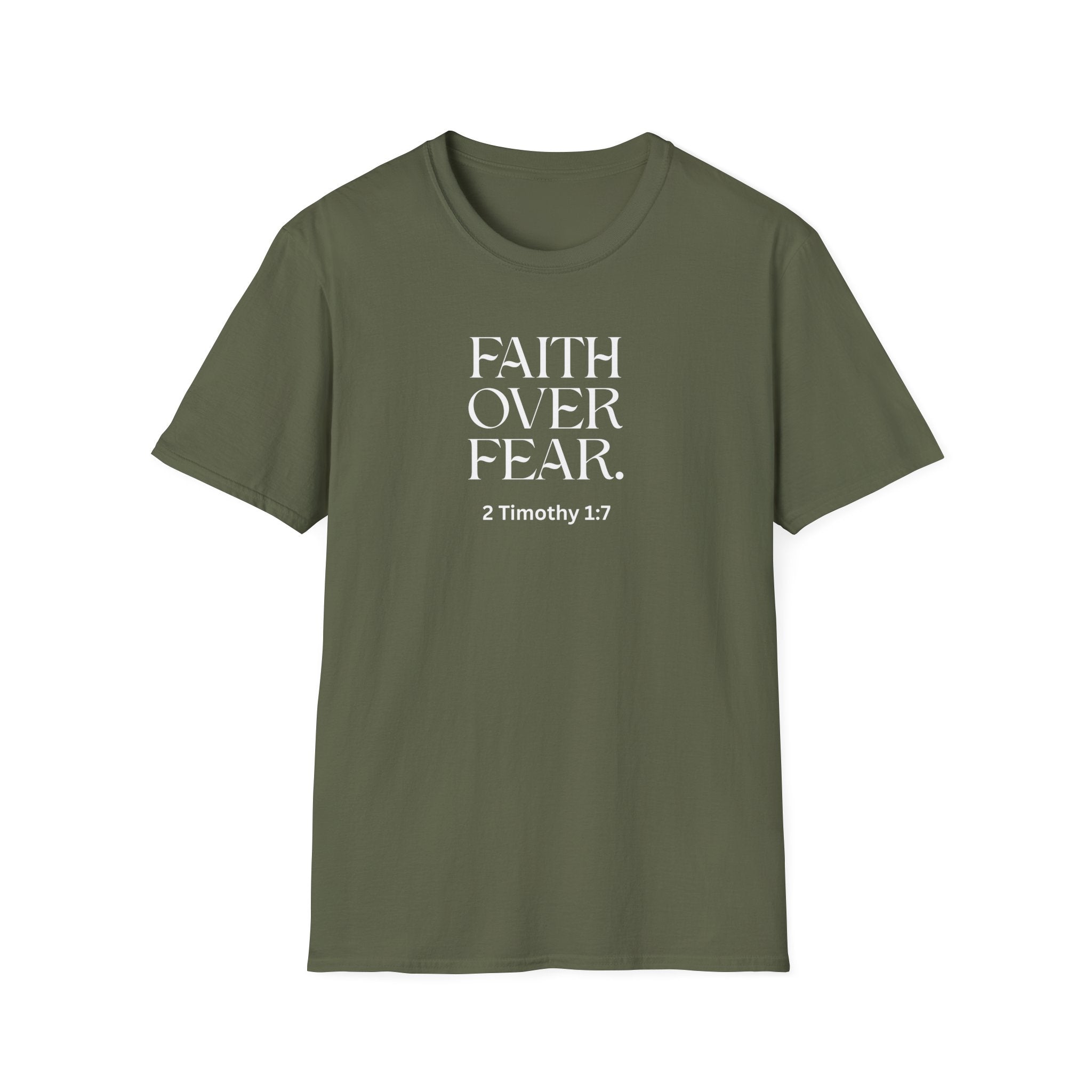 Faith Over Fear Christian T-Shirt — 2 Timothy 1:7