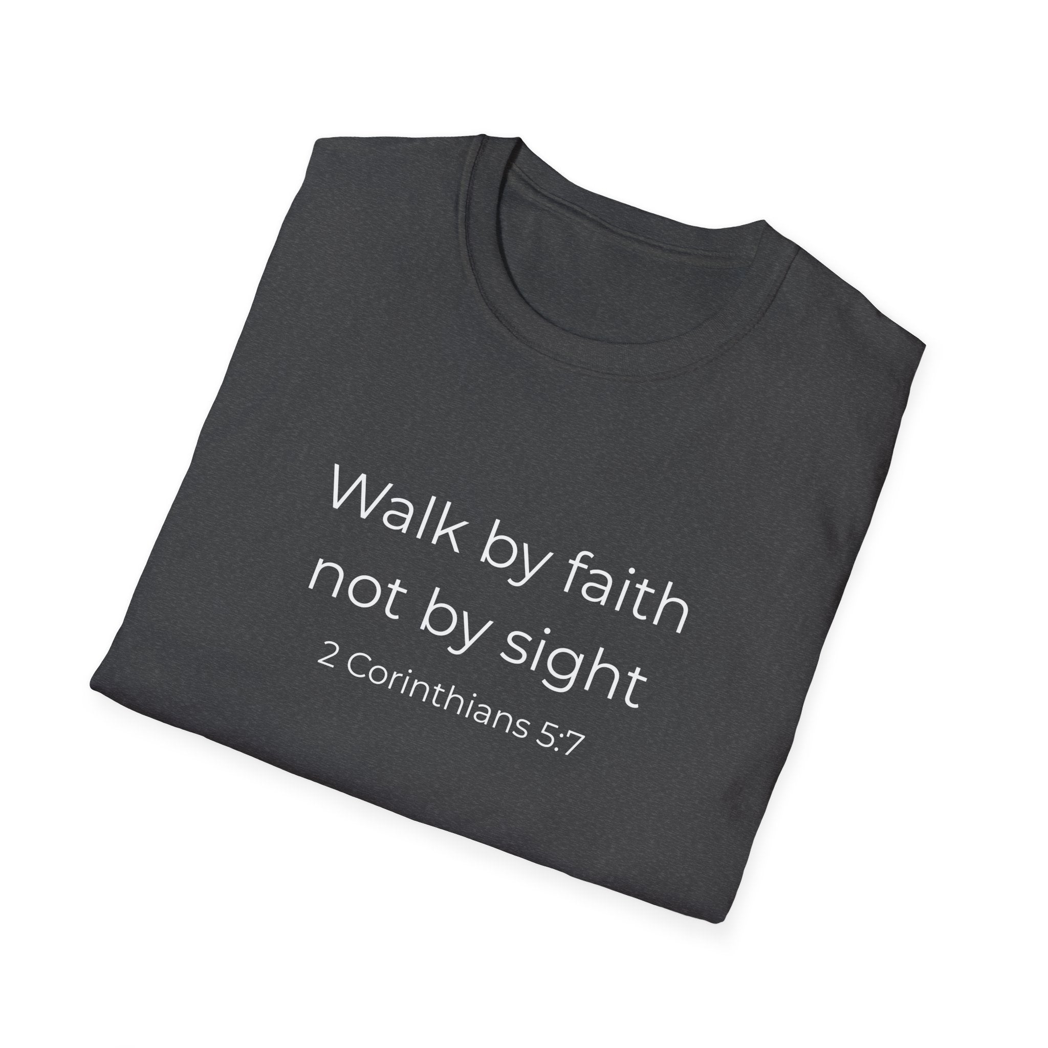 Faith Over Fear Christian T-Shirt  — "Walk by faith not by sight" (2 Corinthians 5:7)