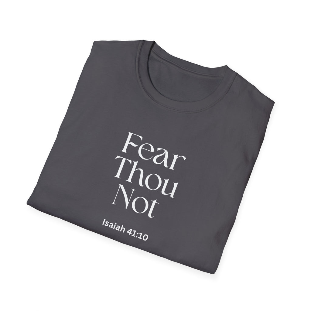 •	Faith Over Fear Christian T-Shirt – “Fear Thou Not” Isaiah 41:10 Bible Verse Tee