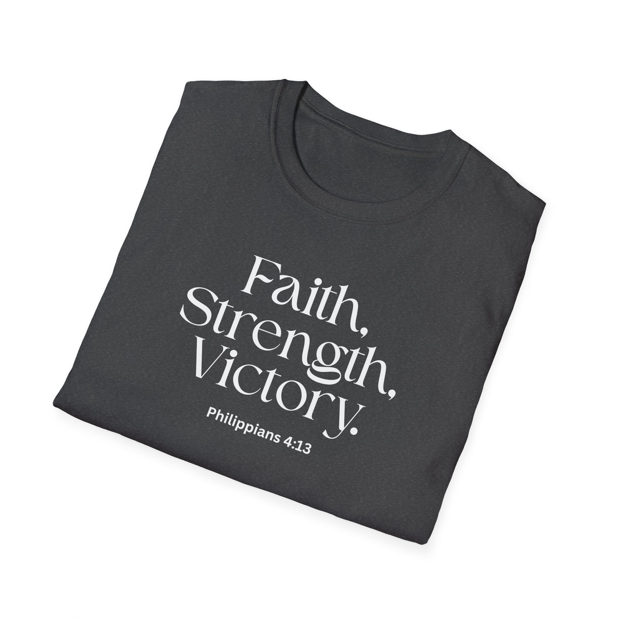 Faith Strength Victory T‑Shirt — Scripture Inspired Reminder for Everyday Witness