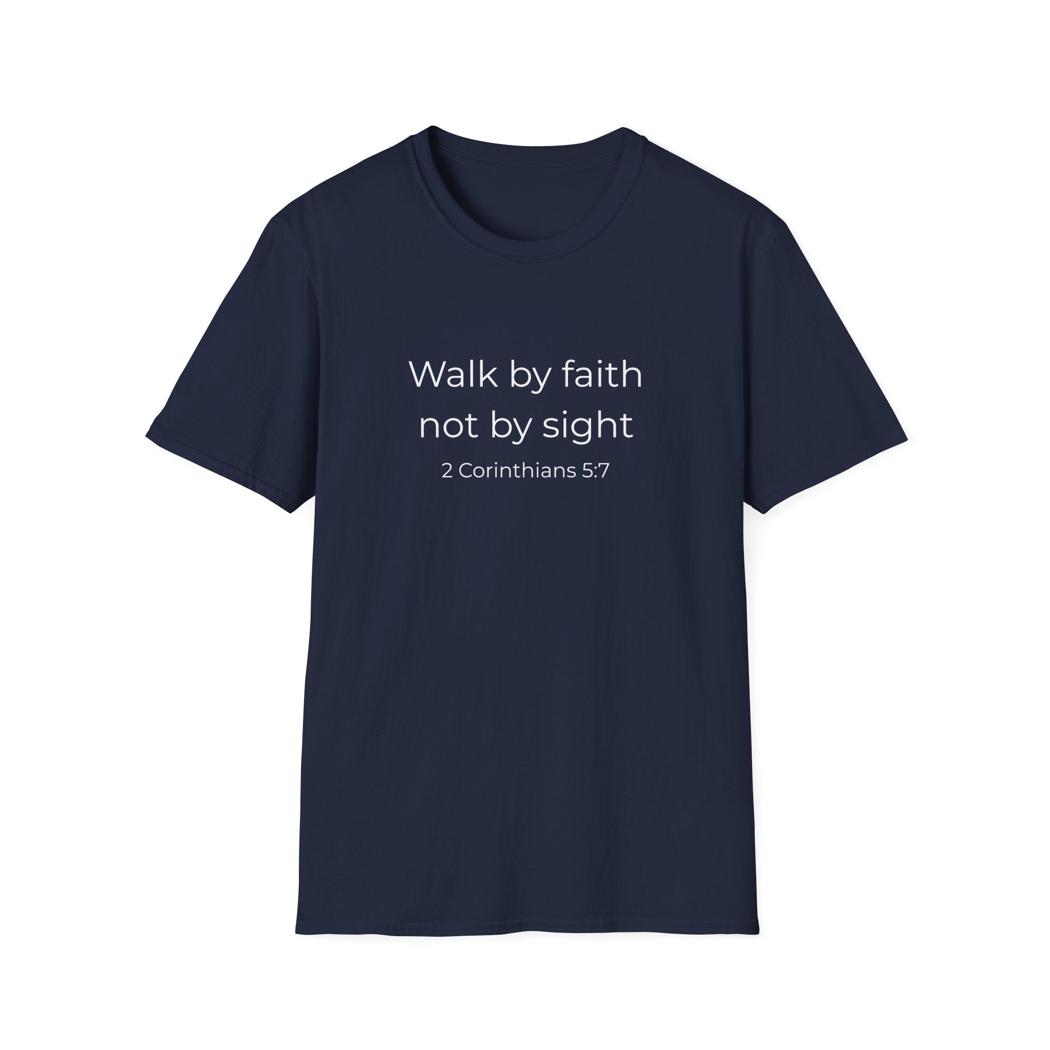 Faith Over Fear Christian T-Shirt  — "Walk by faith not by sight" (2 Corinthians 5:7)